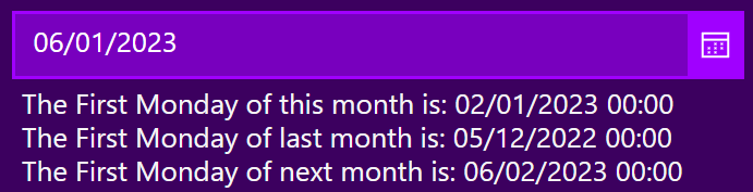 image shows a datepicker in Power Apps with a date chosen and text below describing the output of some code where the first Monday for this month, last month and next month are given.